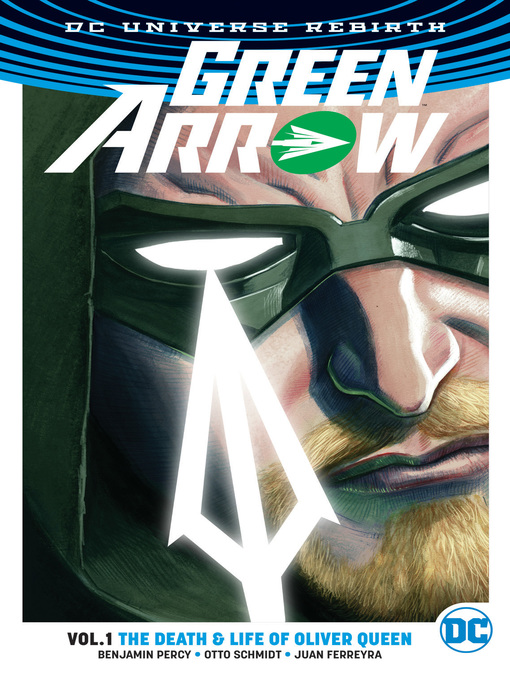 Title details for Green Arrow (2016), Volume 1 by Benjamin Percy - Wait list